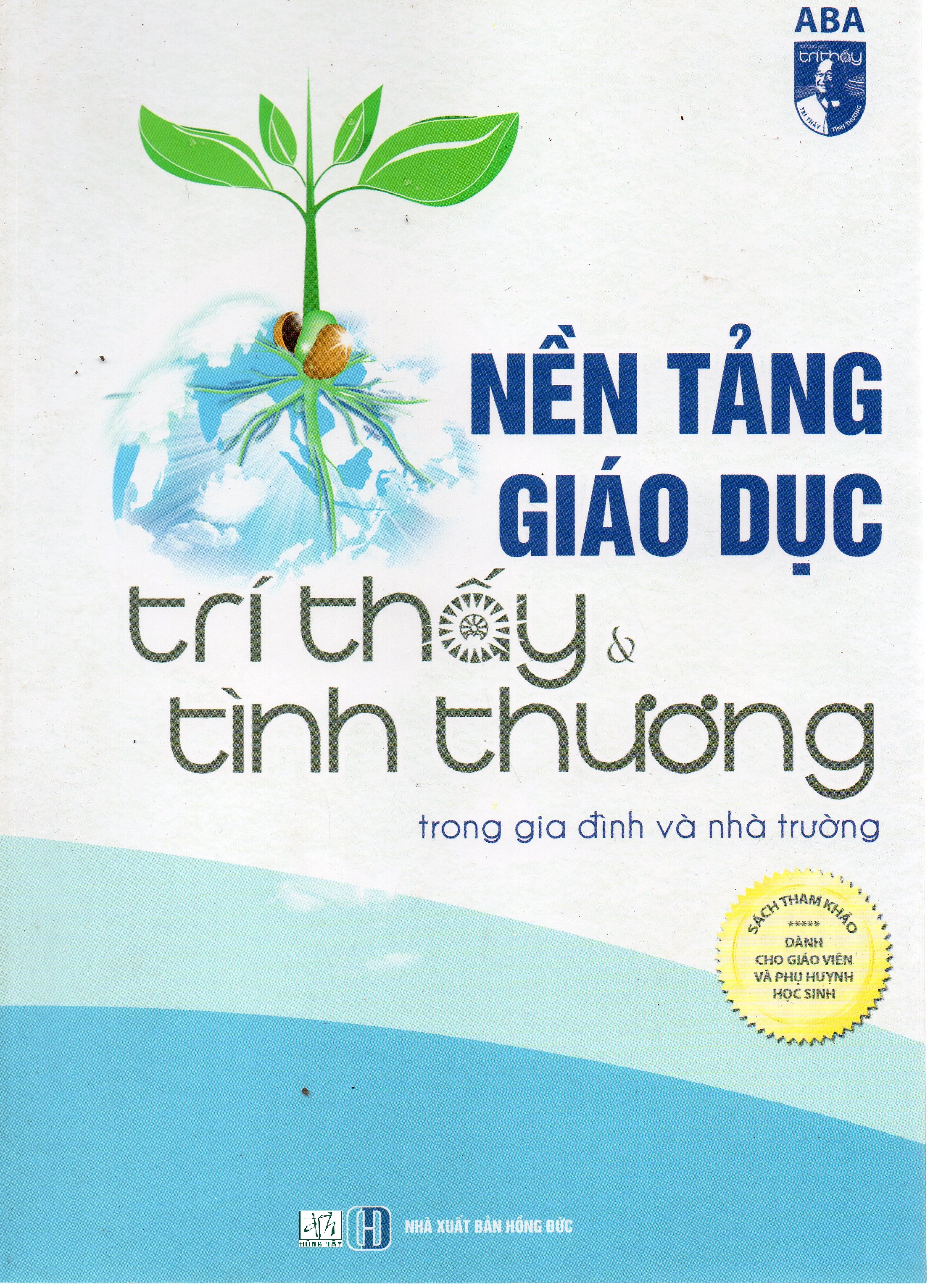 Nền tảng giáo dục trí thấy &amp; tình thương trong gia đình và nhà trường - ABA