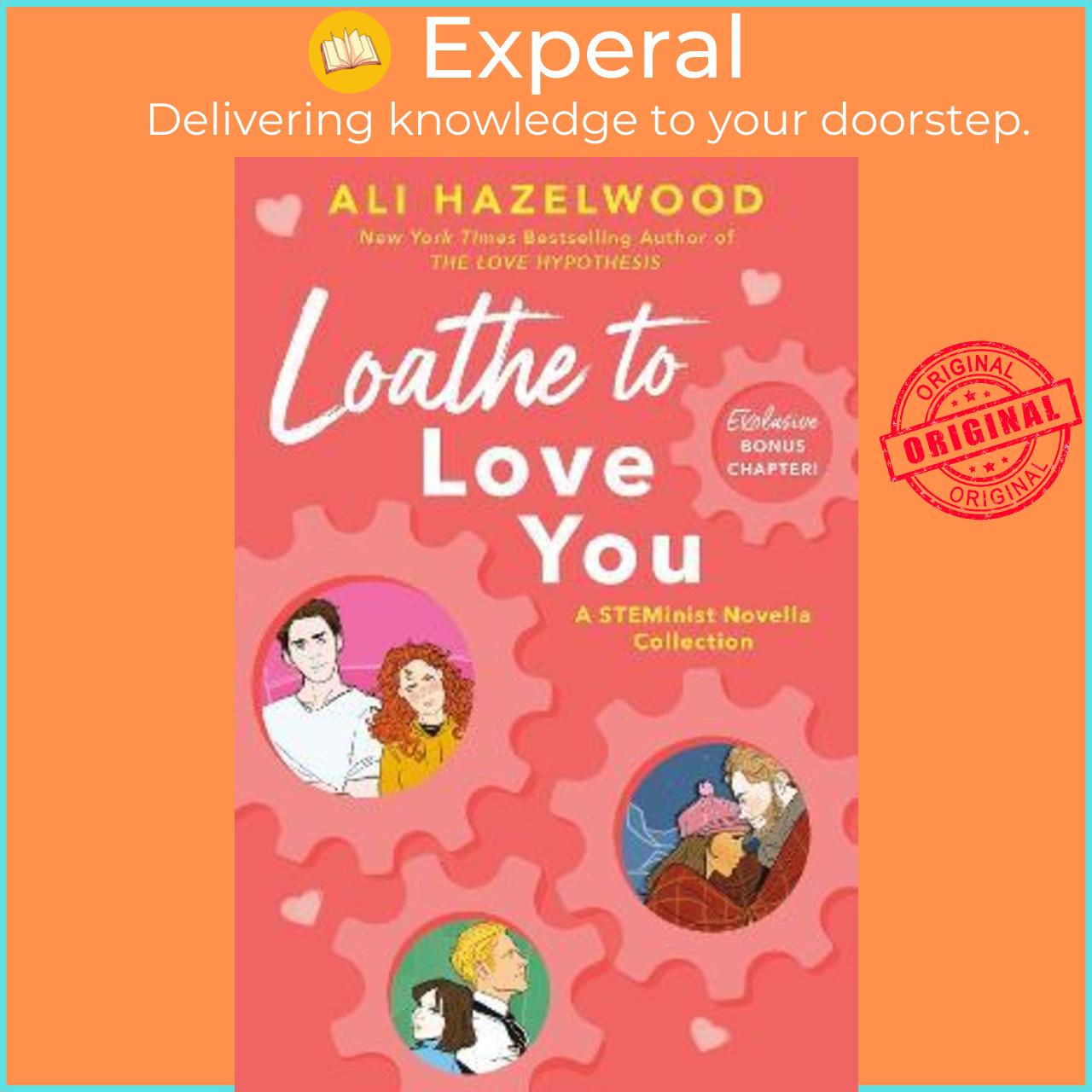 Sách - Loathe To Love You : From the bestselling author of The Love Hypothesis by Ali Hazelwood