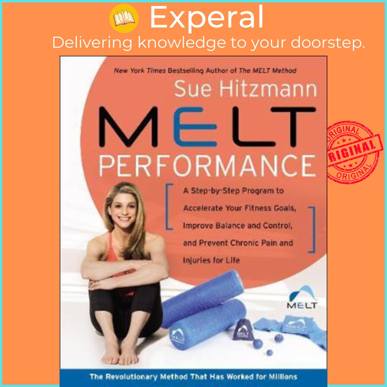 Sách - MELT Performance : A Step-by-Step Program to Accelerate Your Fitness Goal by Sue Hitzmann
