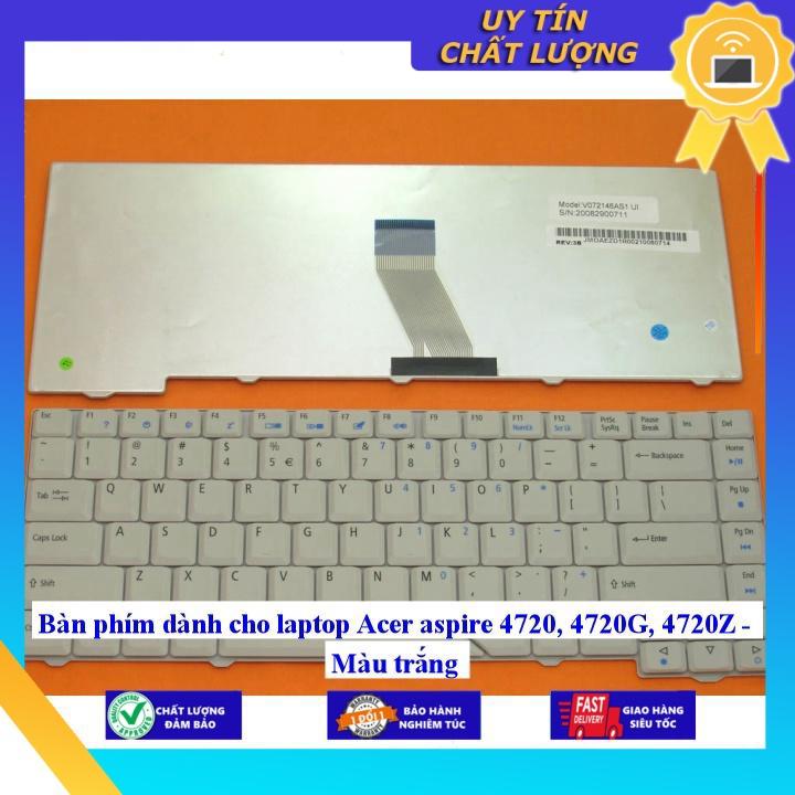 Bàn phím dùng cho laptop Acer aspire 4720 4720G 4720Z - Màu trắng  - Hàng Nhập Khẩu New Seal