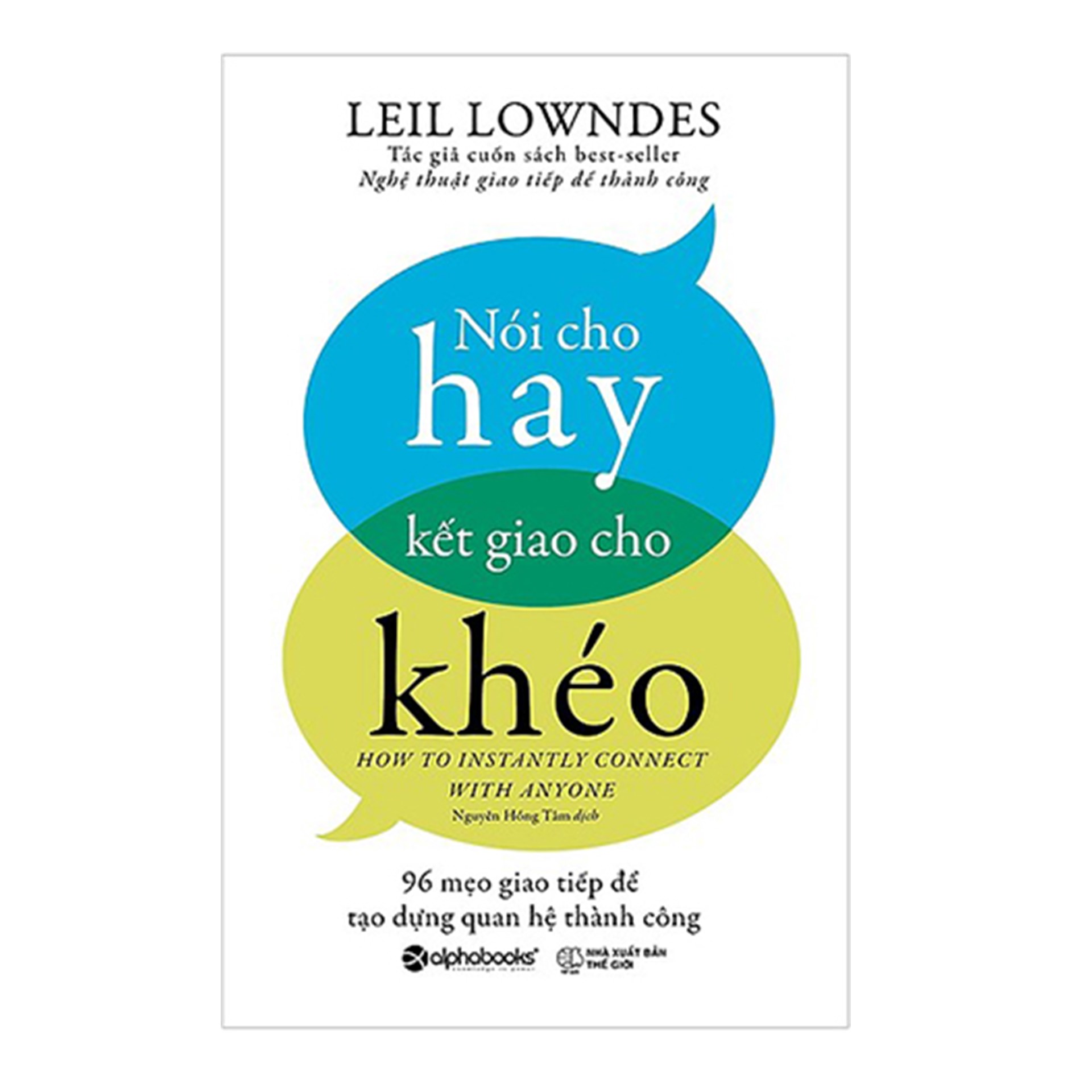 Combo Sách Tư Duy - Kỹ Năng Sống : Nói Cho Hay Kết Giao Cho Khéo + Tâm Lý Học Đám Đông