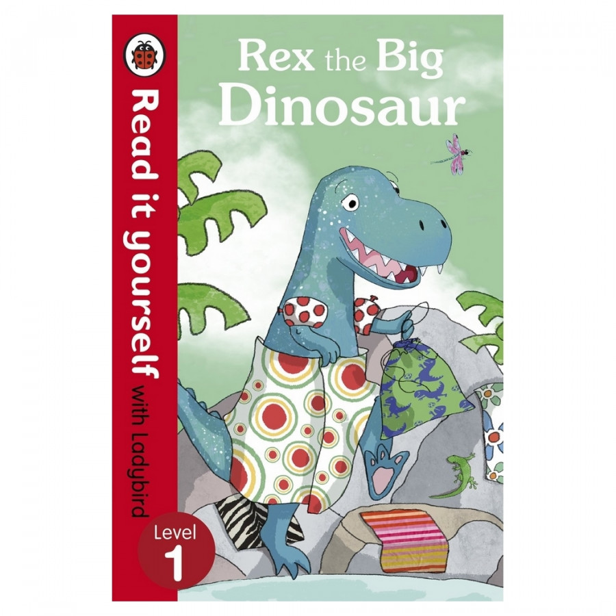 Read It Yourself Level 1: Rex The Big Dinosaur New Look