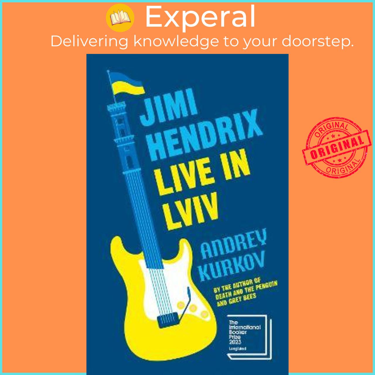 Sách - Jimi Hendrix Live in Lviv : Longlisted for the International Booker Priz by Andrey Kurkov (UK edition, hardcover)