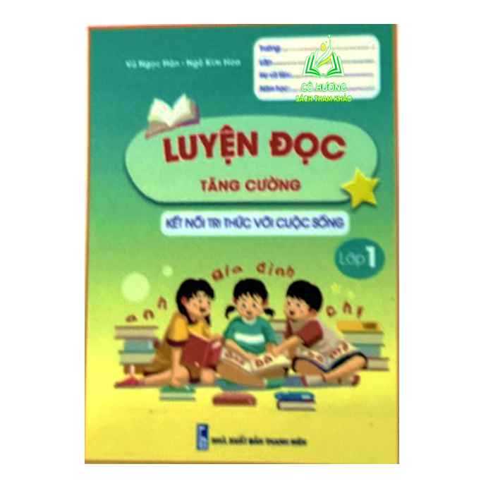 Sách - luyện viết tăng cường - nội dung viết mở rộng ngoài vở tập viết lớp 1 ( kết nối tri thức )