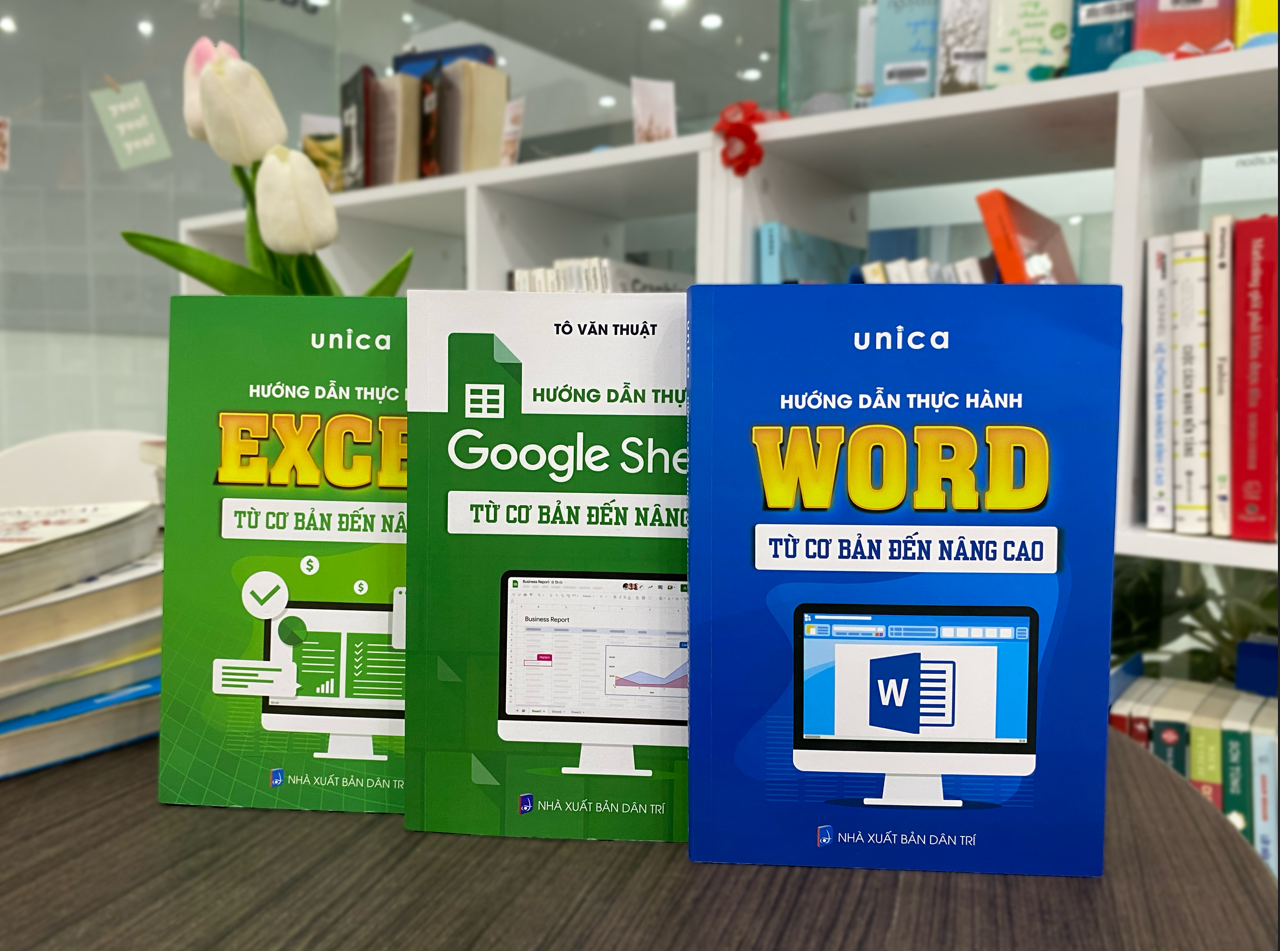 Combo 3 Sách Word - Excel - Google sheet Tin học văn phòng Unica, Hướng dẫn thực hành từ cơ bản đến nâng cao, in màu chi tiết, TẶNG video bài giảng