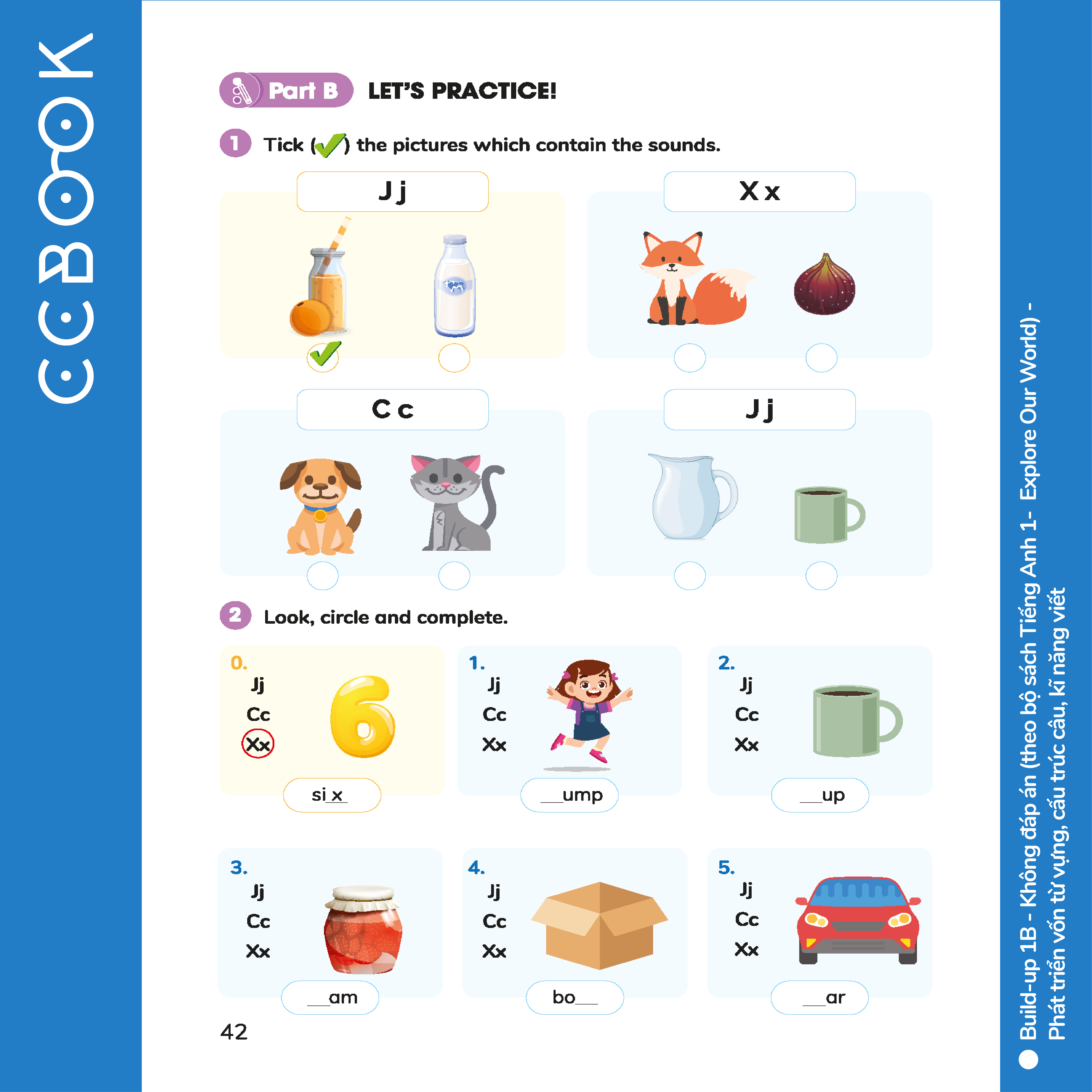 Build Up - 1B - Phát Triển Vốn Từ Vựng, Cấu Trúc Câu, Kĩ Năng Viết - Phiên Bản Không Đáp Án - Theo Bộ Sách Tiếng Anh 1 Explore Our World