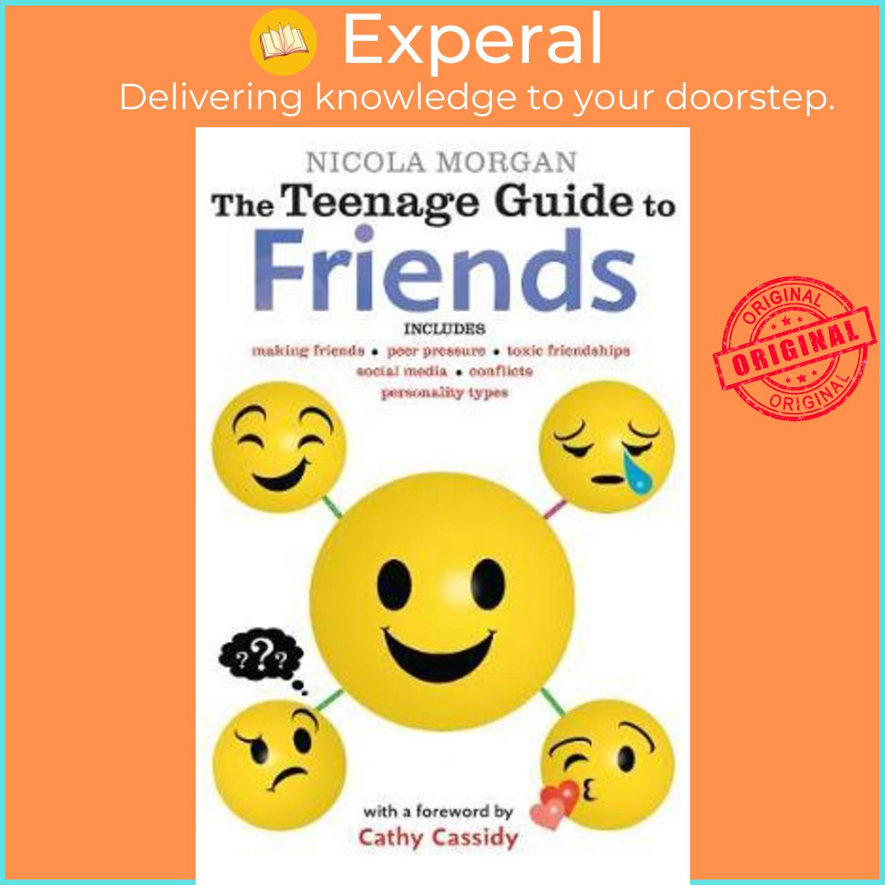 Sách - The Teenage Guide to Friends by Nicola Morgan (UK edition, paperback)