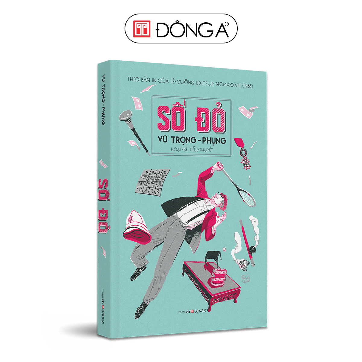 Sách Số Đỏ Hoạt-Kê Tiểu-Thuyết  Theo Bản In Của Lê Cường Editeur MCMXXXVIII – 1938