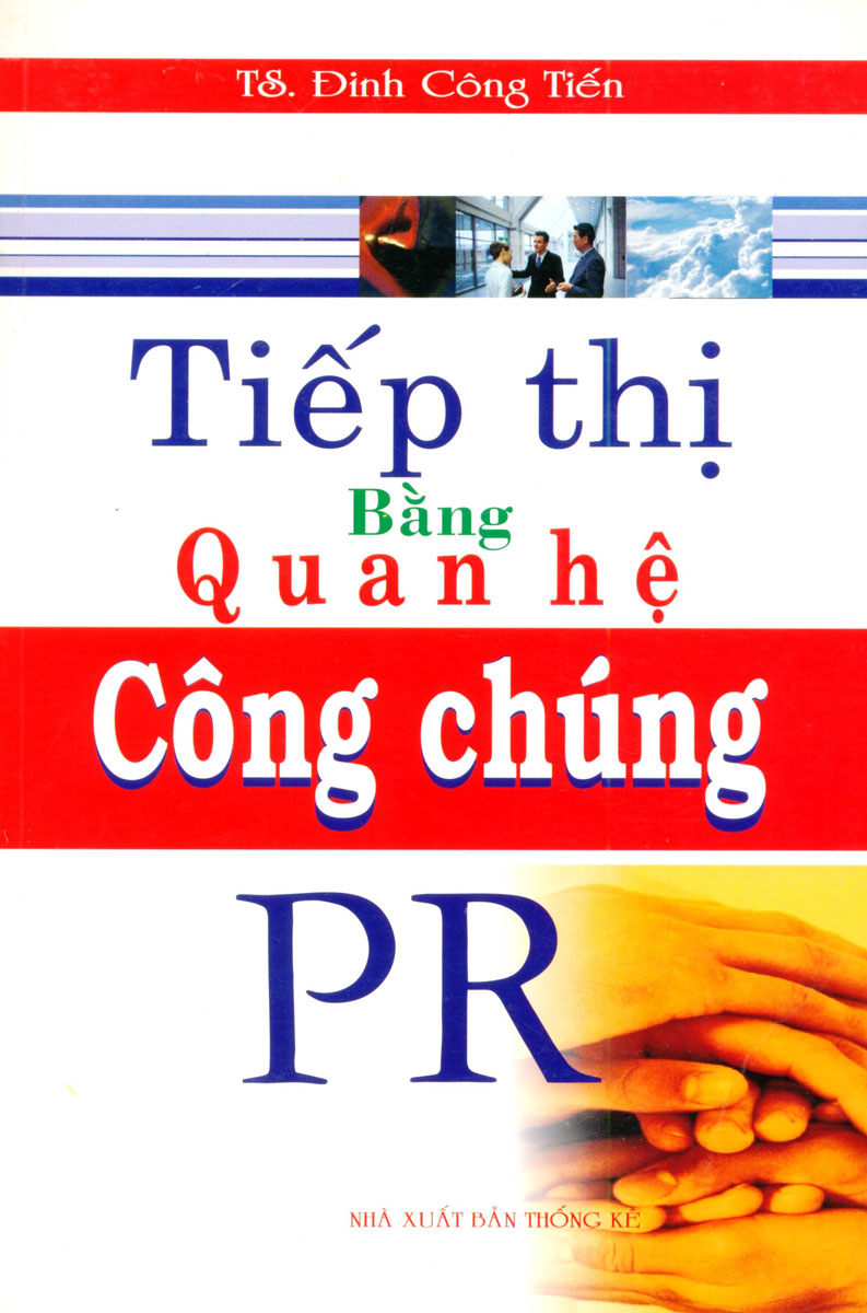 Tiếp Thị Bằng Quan Hệ Công Chúng - PR_KT