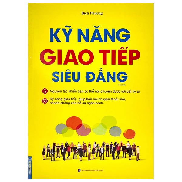Kỹ Năng Giao Tiếp Siêu Đẳng