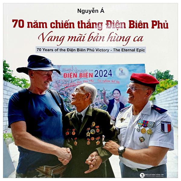 70 Năm Chiến Thắng Điện Biên Phủ - Vang Mãi Bản Hùng Ca
