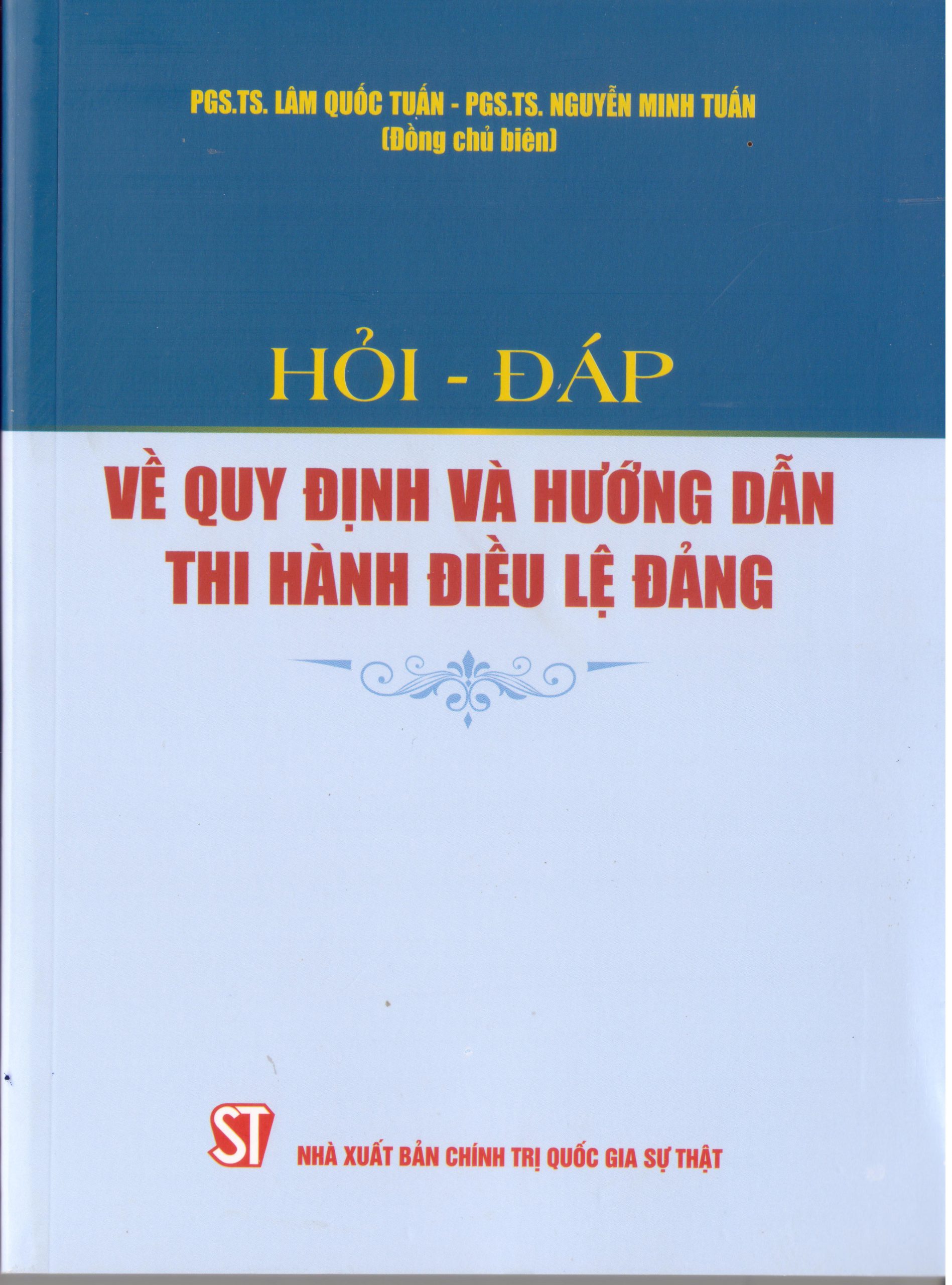 Hỏi - Đáp về quy định và hướng dẫn thi hành điều lệ Đảng