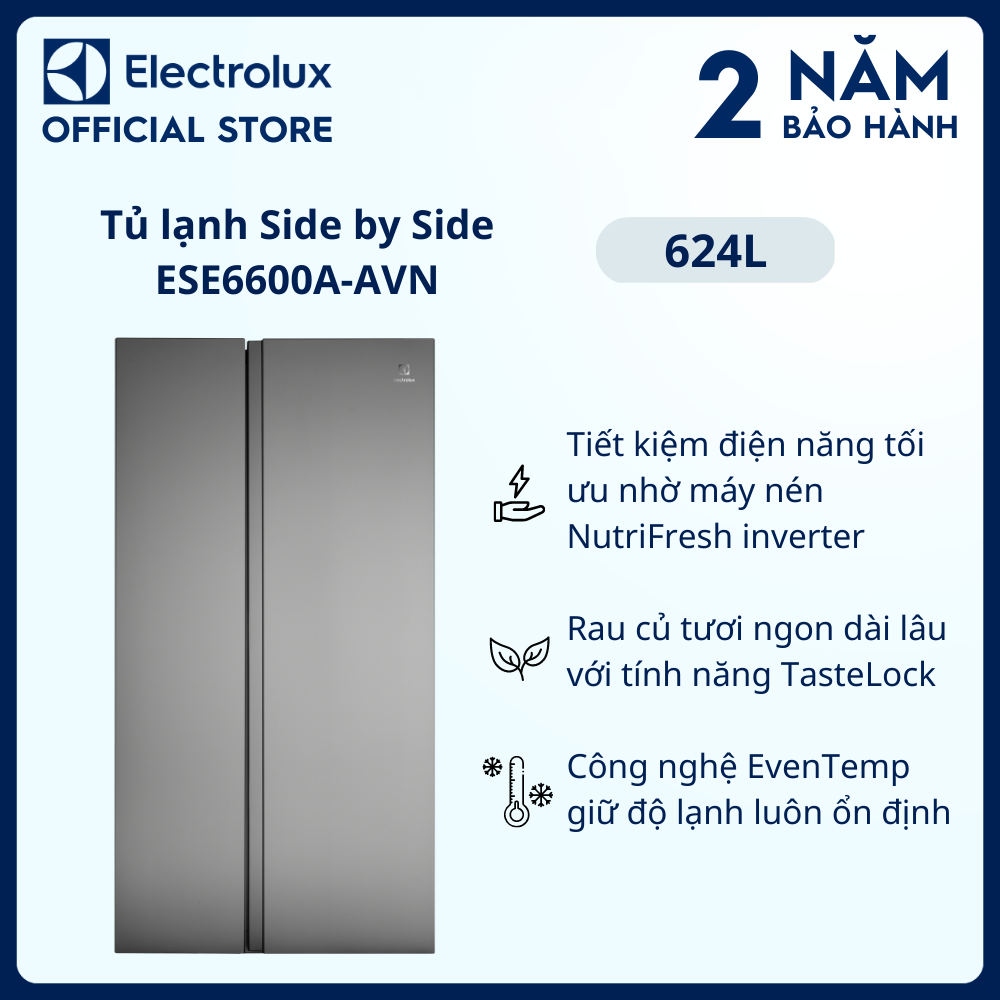 Tủ lạnh Electrolux Inverter UltimateTaste 700 Side by side 624 lít - ESE6600A-AVN - Thực phẩm tươi ngon lâu hơn, cấp đông nhanh chóng, khử mùi diệt khuẩn, tiết kiệm điện tối đa