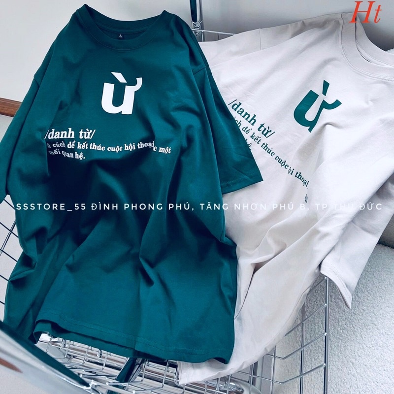 Áo thun tay lỡ chữ Ừ form rộng vải thun phong cách ulzzang nam nữ