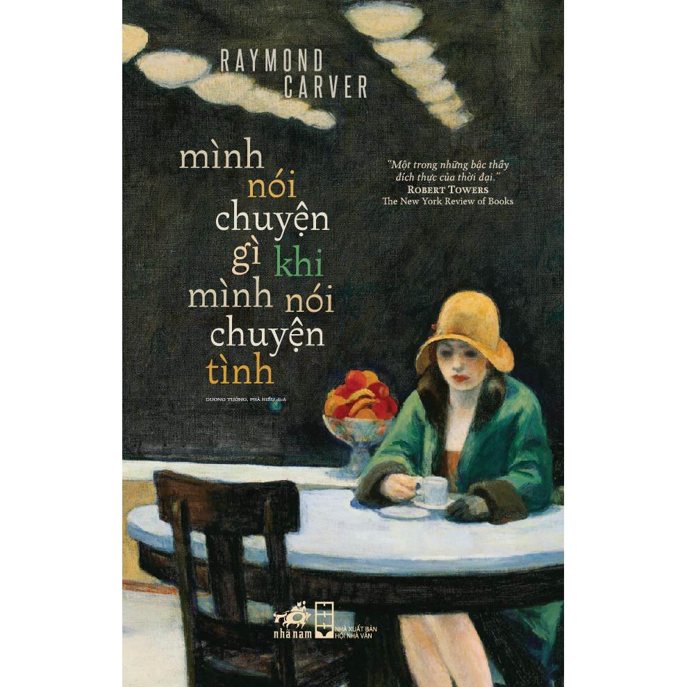 Sách - Mình nói chuyện gì khi mình nói chuyện tình