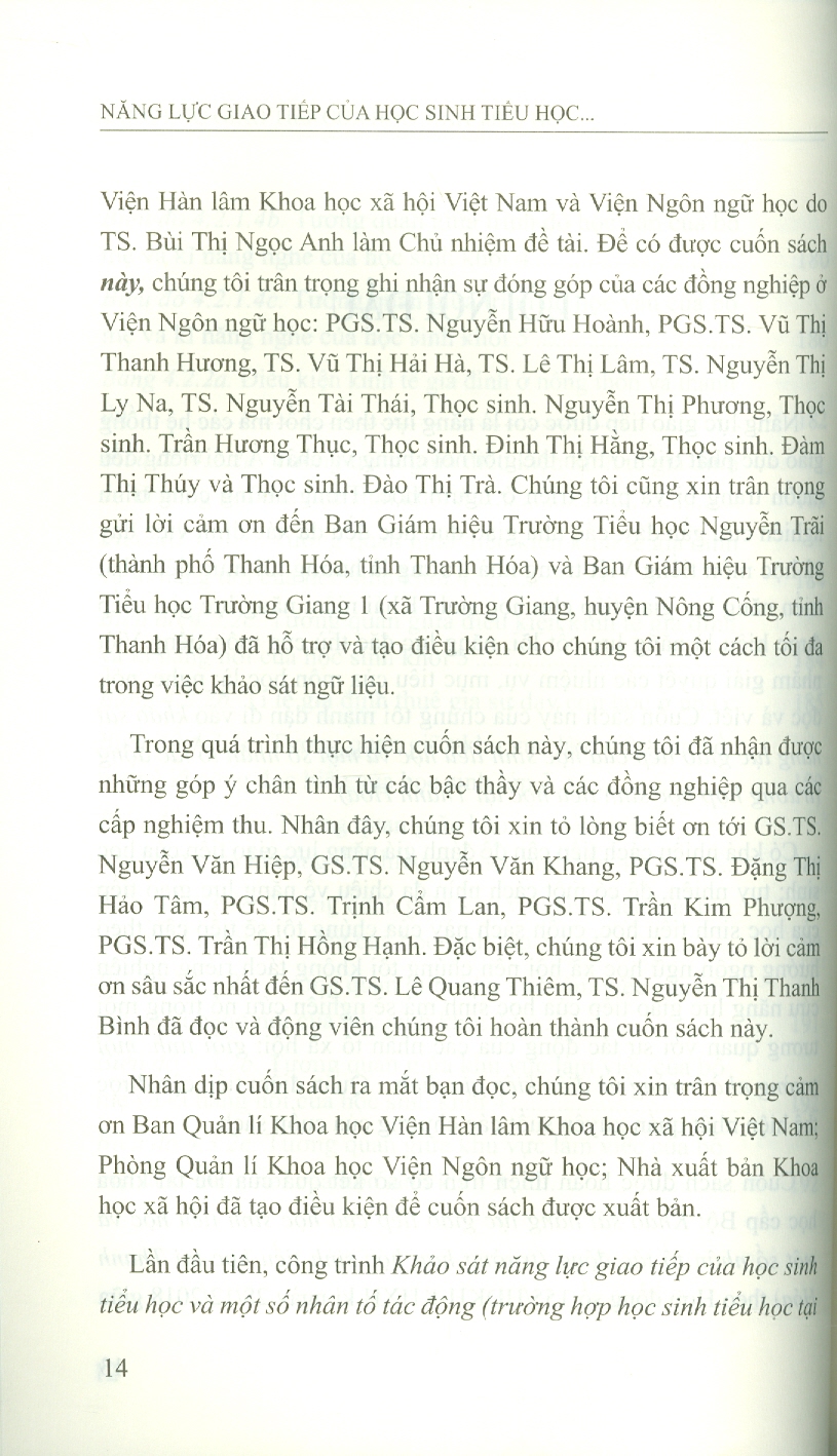 Năng Lực Giao Tiếp Của Học Sinh Tiểu Học Và Các Nhân Tố Tác Động (Nghiên Cứu Trường Hợp Học Sinh Tiểu Học Tại Thanh Hoá) (Sách chuyên khảo) - Viện Hàn lâm Khoa học Xã hội Việt Nam - Viện Ngôn ngữ học;  TS. Bùi Thị Ngọc Anh chủ biên 