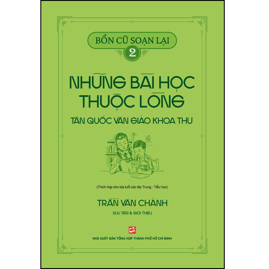 Bổn cũ soạn lại 2  Những bài học thuộc lòng Tân quốc văn giáo khoa thư