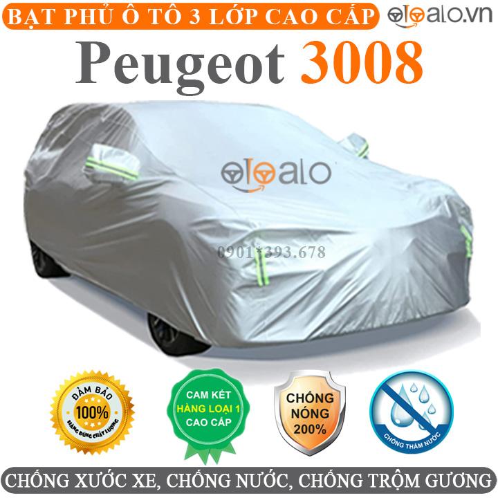 Bạt phủ xe ô tô Peugeot 3008 vải dù 3 lớp CAO CẤP BPXOT