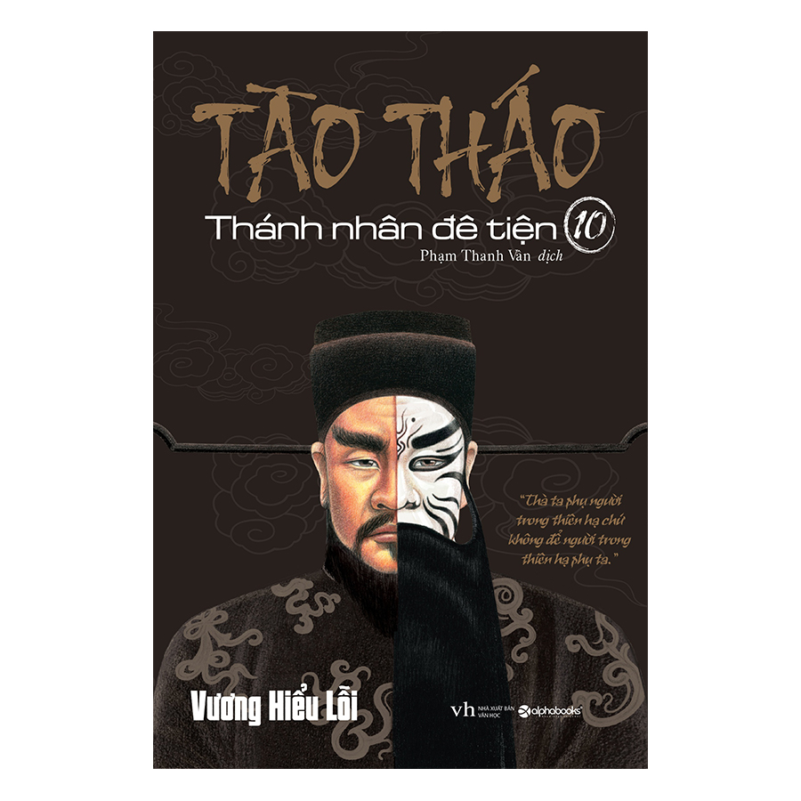 Tào Tháo - Thánh Nhân Đê Tiện 10