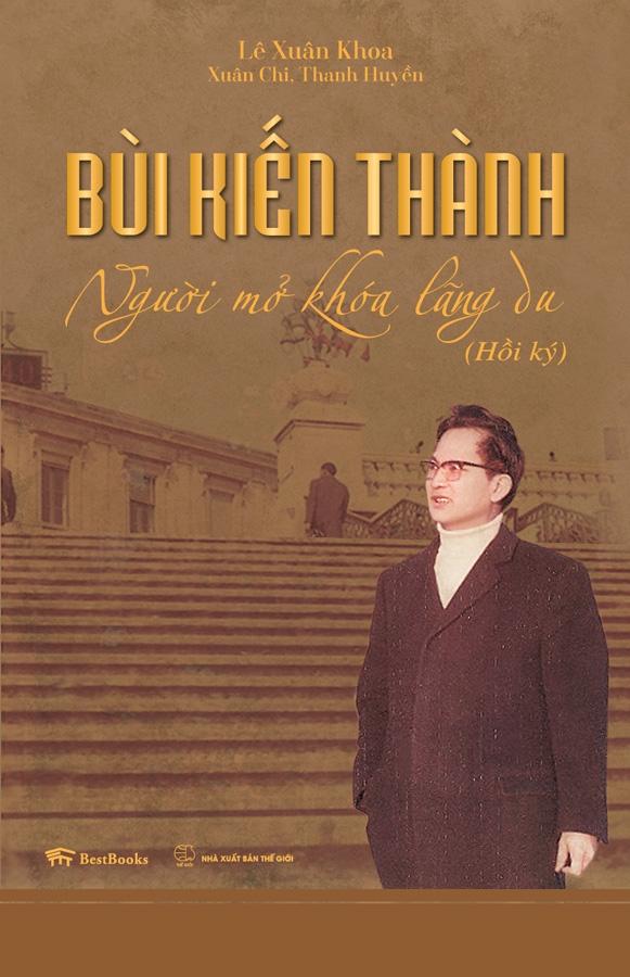Bùi Kiến Thành – Người Mở Khóa Lãng Du