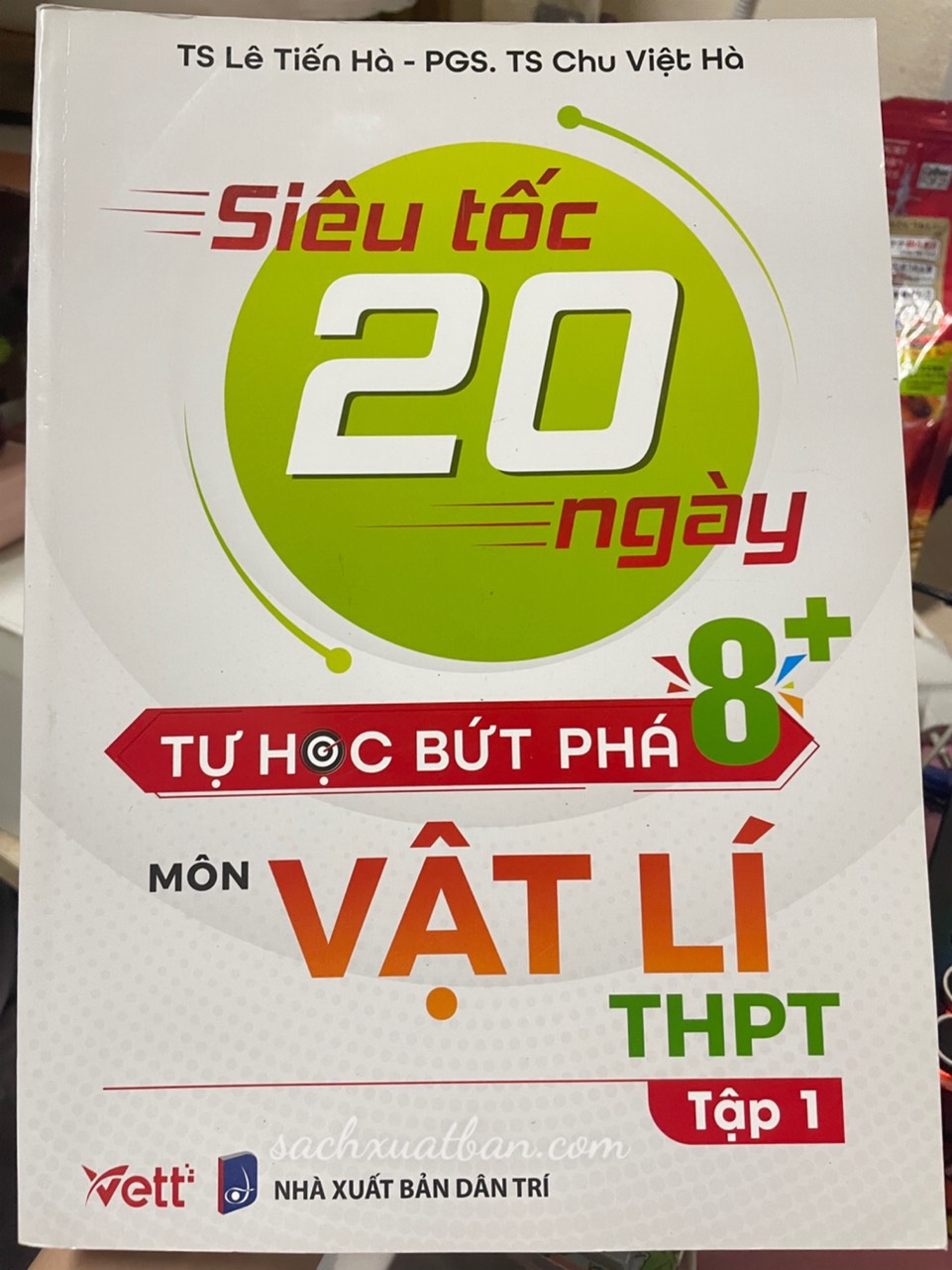 Sách Siêu Tốc 20 Ngày Tự Học Bứt Phá 8+ Môn Vật Lí THPT Tập 1