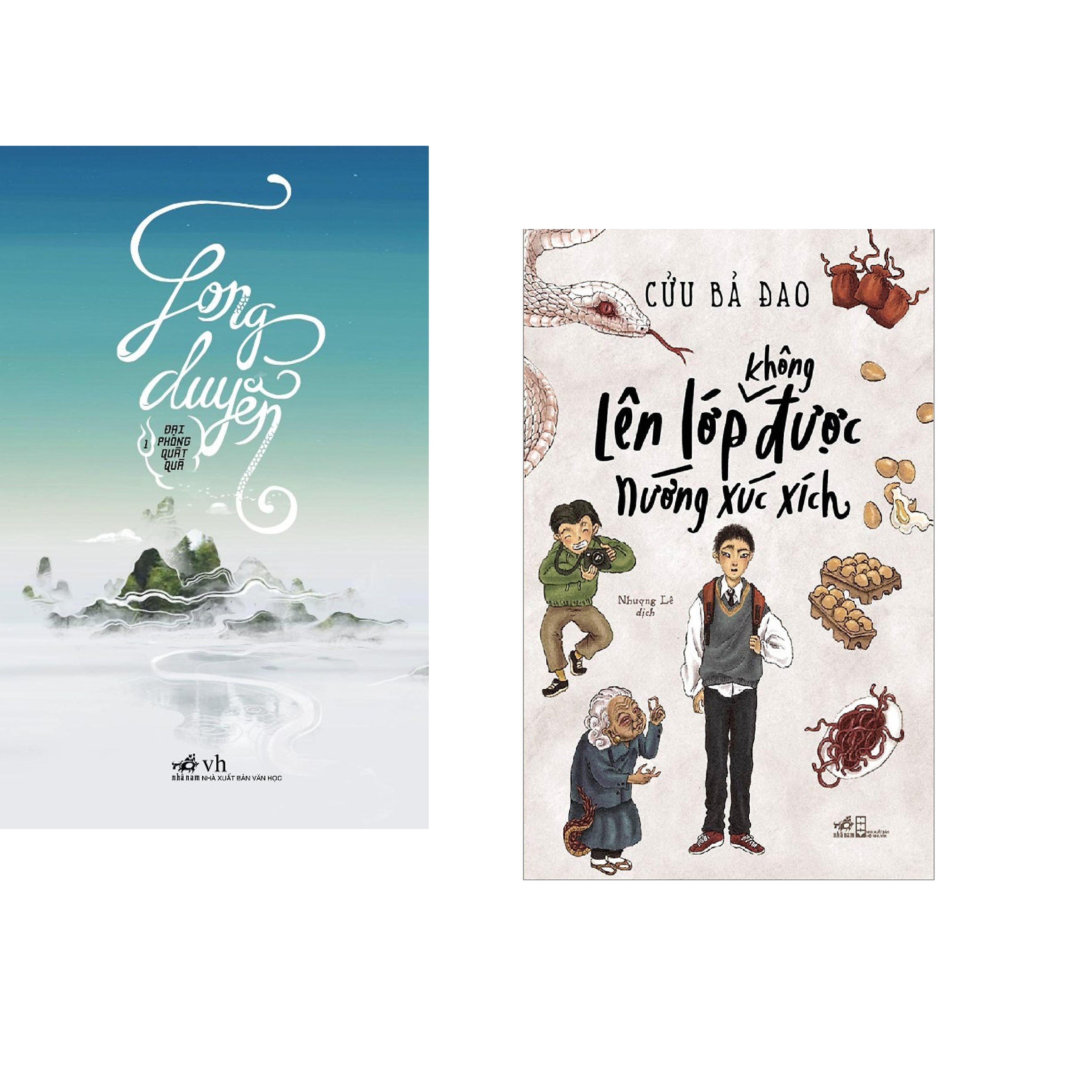 Combo 2 cuốn sách: Lên lớp không được nướng xúc xích + Long Duyên tập 1
