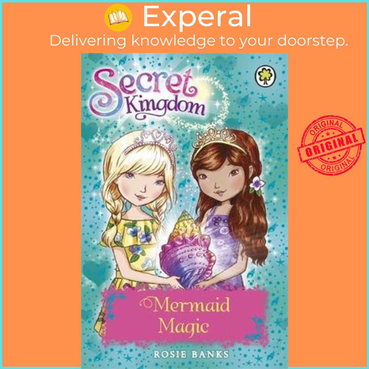 Sách - Secret Kingdom: Mermaid Magic : Book 32 by Rosie Banks