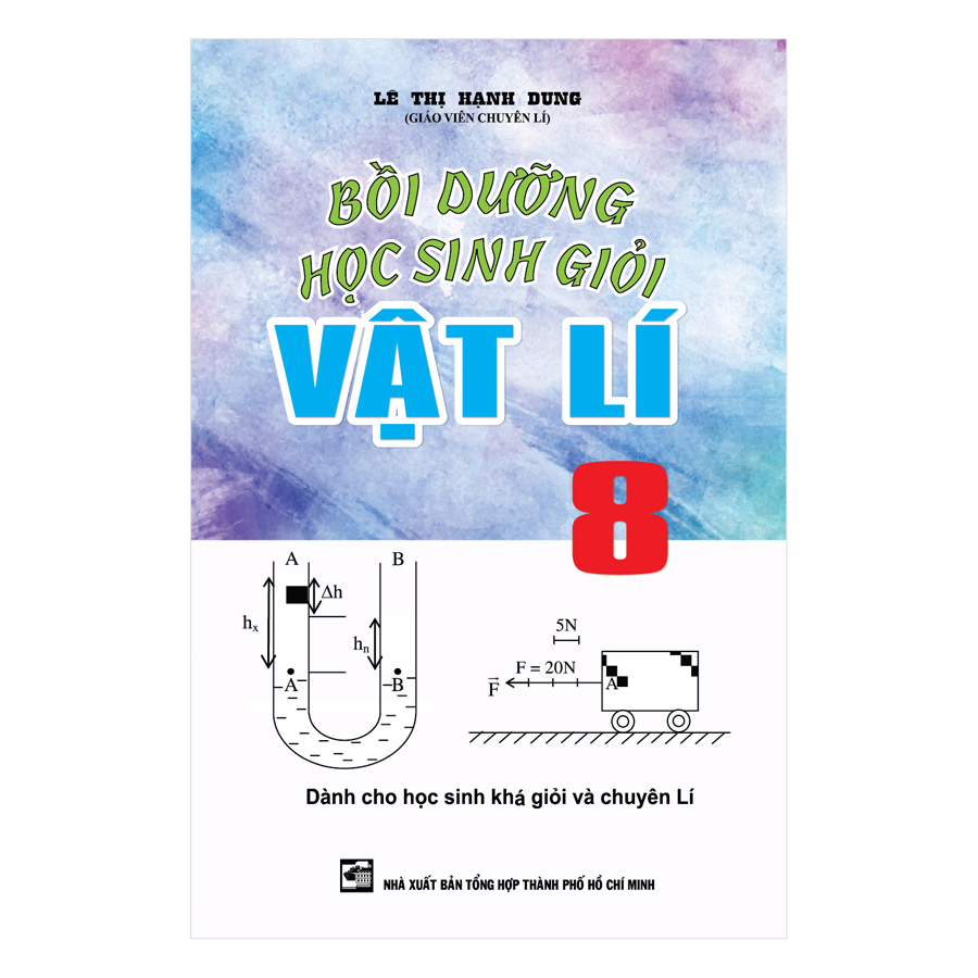 Bồi Dưỡng Học Sinh Giỏi Vật Lí Lớp 8