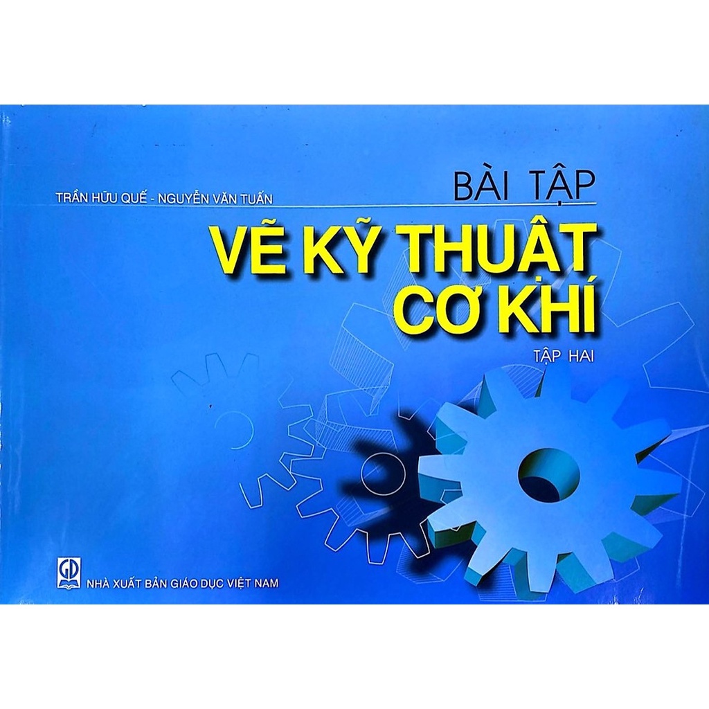 Combo Vẽ kỹ thuật cơ khí tập 2 + bài tập