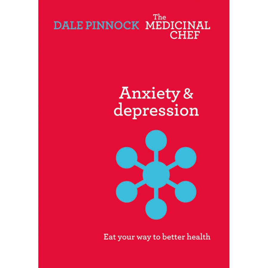 Anxiety And Depression - Eat Your Way To Better Health