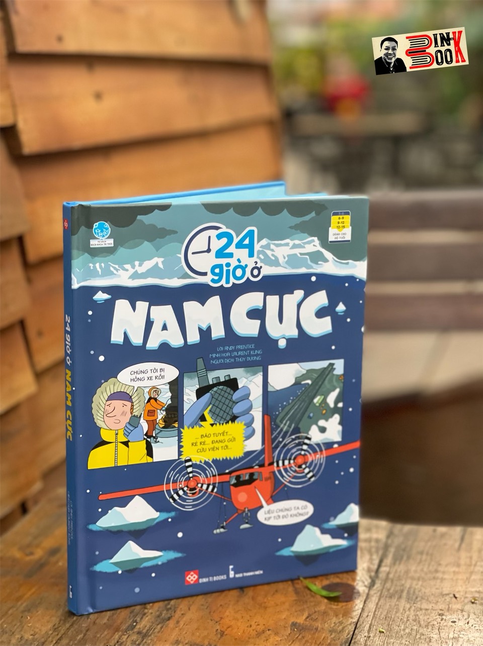 [Bìa cứng] 24 GIỜ Ở NAM CỰC – Andy Prentice – Đinh Tị Books – NXB Thanh Niên