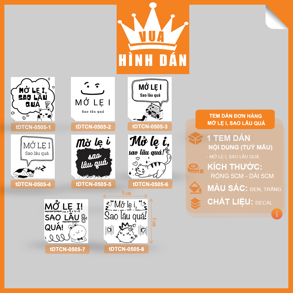 Set 50/100 nhãn dán MỞ LẸ I SAO LÂU QUÁ - tem dán hộp, túi hàng hay gói quà (1.029