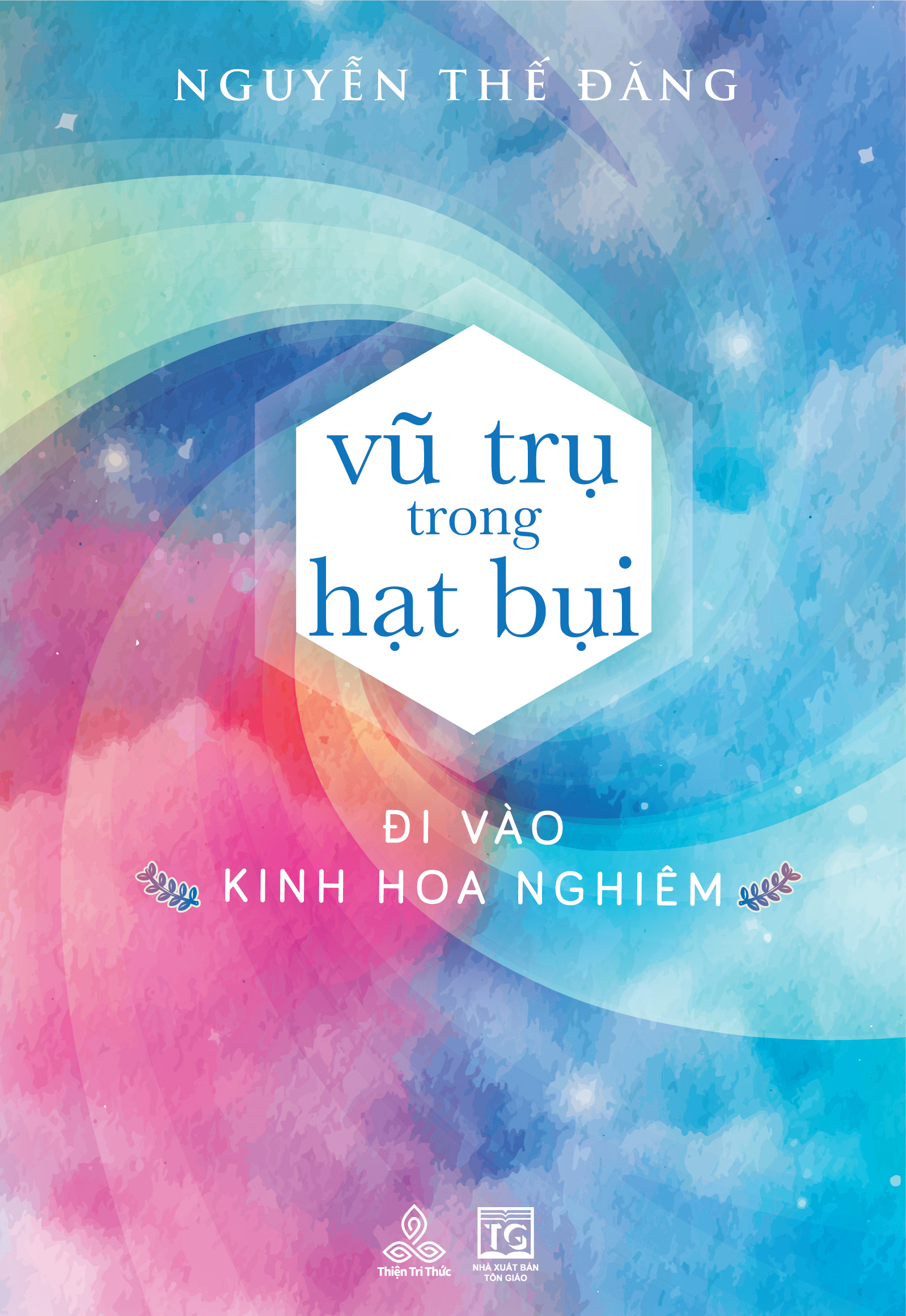 Sách Vũ Trụ Trong Hạt Bụi - Đi Vào Kinh Hoa Nghiêm