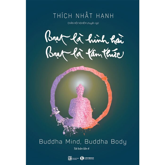 Tủ sách Thiền sư Thích Nhất Hạnh - Bụt là hình hài, Bụt là tâm thức