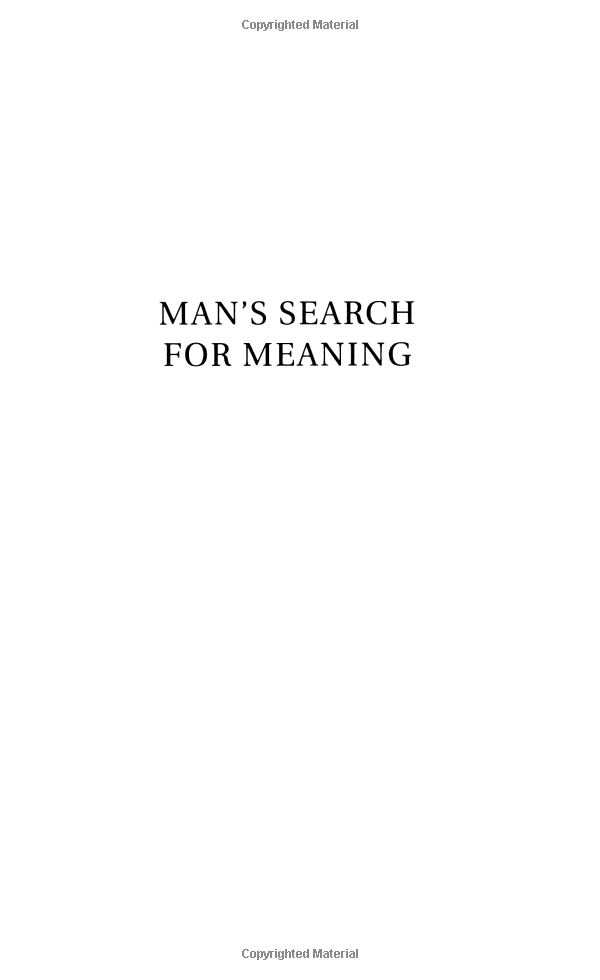 Sách Man's Search For Meaning : The Classic Tribute To Hope From The Holocaust