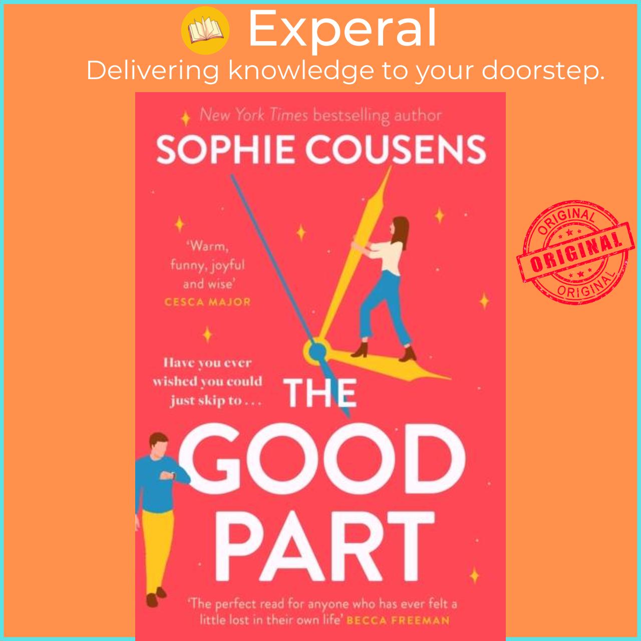Sách - The Good Part - the feel-good romantic comedy of the year! by Sophie Cousens (UK edition, hardcover)