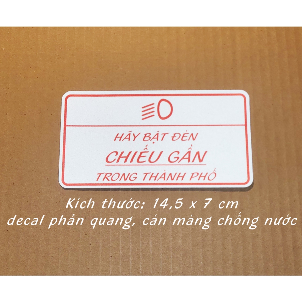 Decal dán xe, tem dán xe, Hãy bật đèn chiếu gần - thiết kế đặc biệt phủ sơn UV dán kính hậu ôtô Mày mò Store.