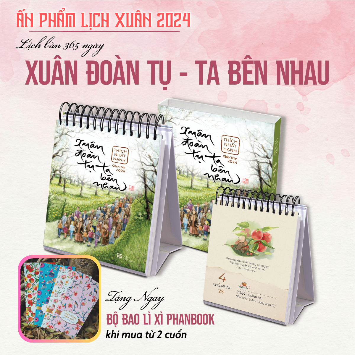 Lịch Bàn 2024 - Xuân Đoàn Tụ, Ta Bên Nhau - Thích Nhất Hạnh