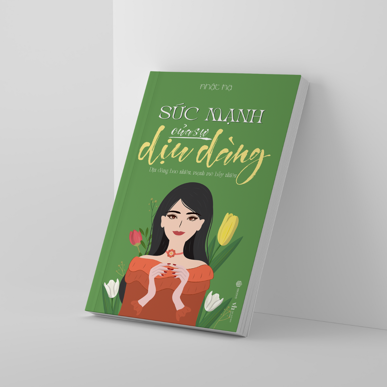 Sách - Sức Mạnh Của Sự Dịu Dàng - SBOOKS