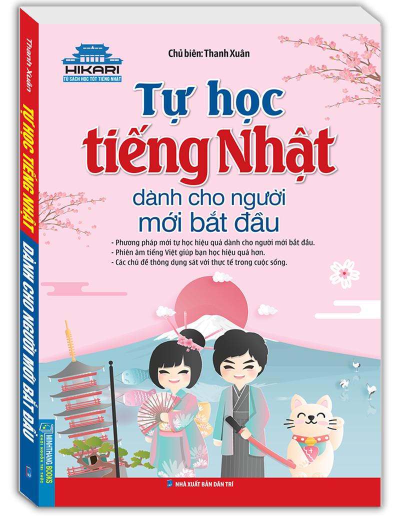 Sách - Tự Học Tiếng Nhật Dành Cho Người Mới Bắt Đầu (Tái Bản 2024)