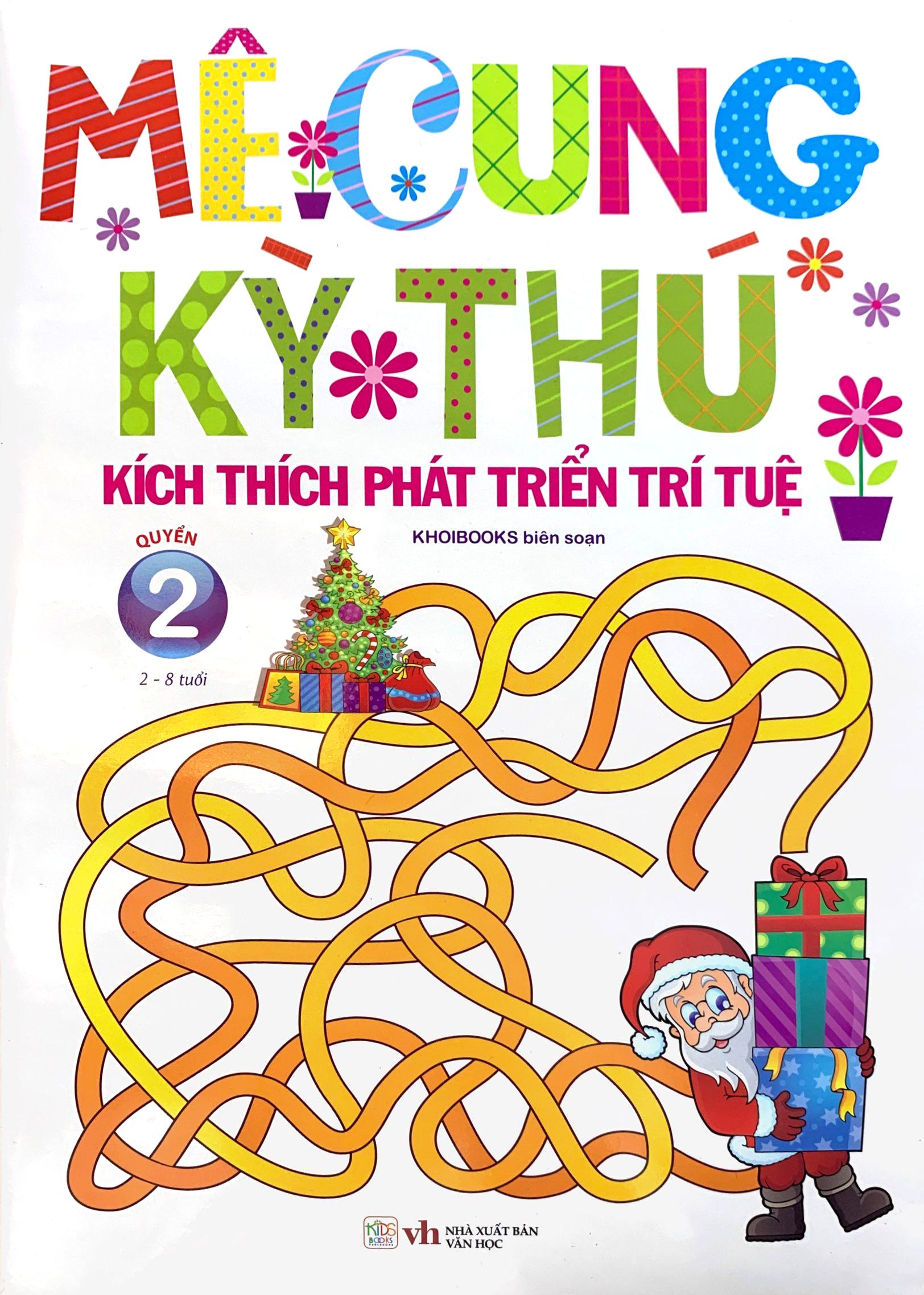 Mê Cung Kỳ Thú - Kích Thích Phát Triển Trí Tuệ - Quyển 2 (Từ 2-8 Tuổi)