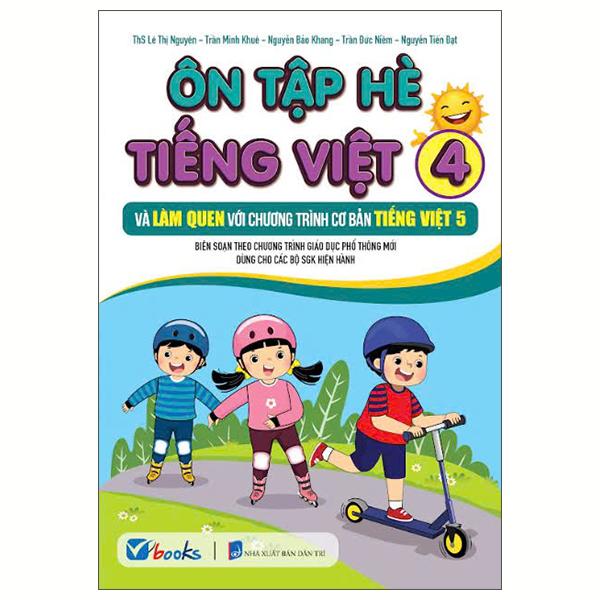Sách - Ôn Tập Hè Tiếng Việt 5 Và Tiếp Cận Với Chương Trình Ngữ Văn 6