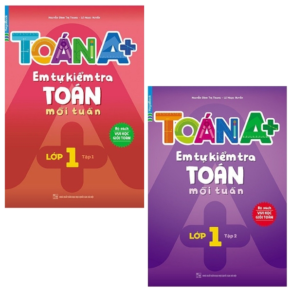 Combo Toán A+ Em Tự Kiểm Tra Toán Mỗi Tuần Lớp 1: Tập 1 Và 2 (Bộ 2 Tập)