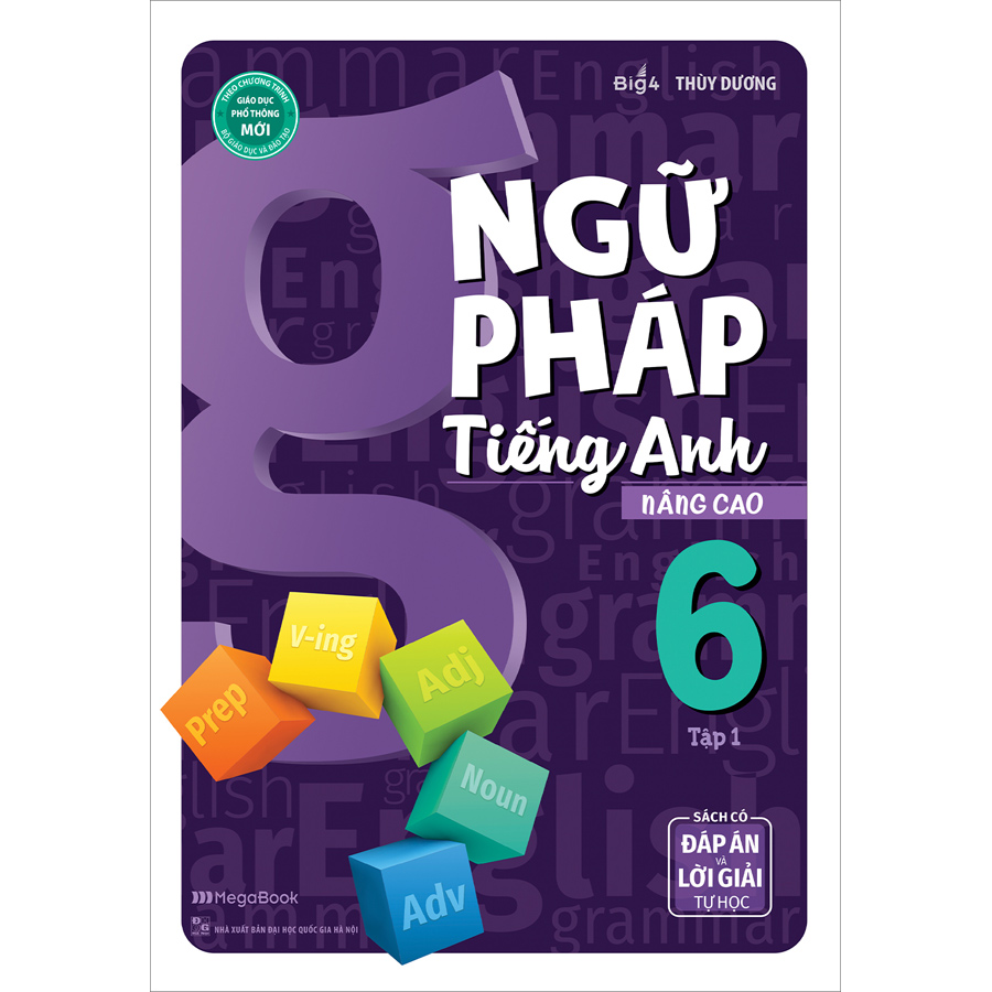 Ngữ Pháp Tiếng Anh Nâng Cao Lớp 6 Tập 1