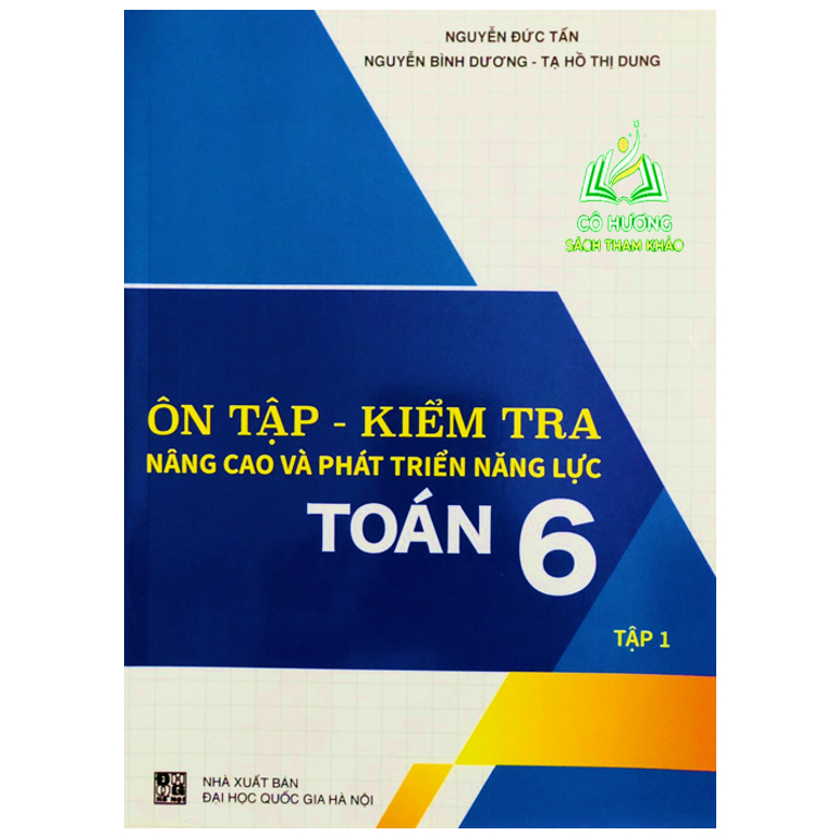 Sách - Combo Ôn Tập - Kiểm Tra Nâng Cao Và Phát Triển Năng Lực Toán 6 (tập 1+ tập 2)