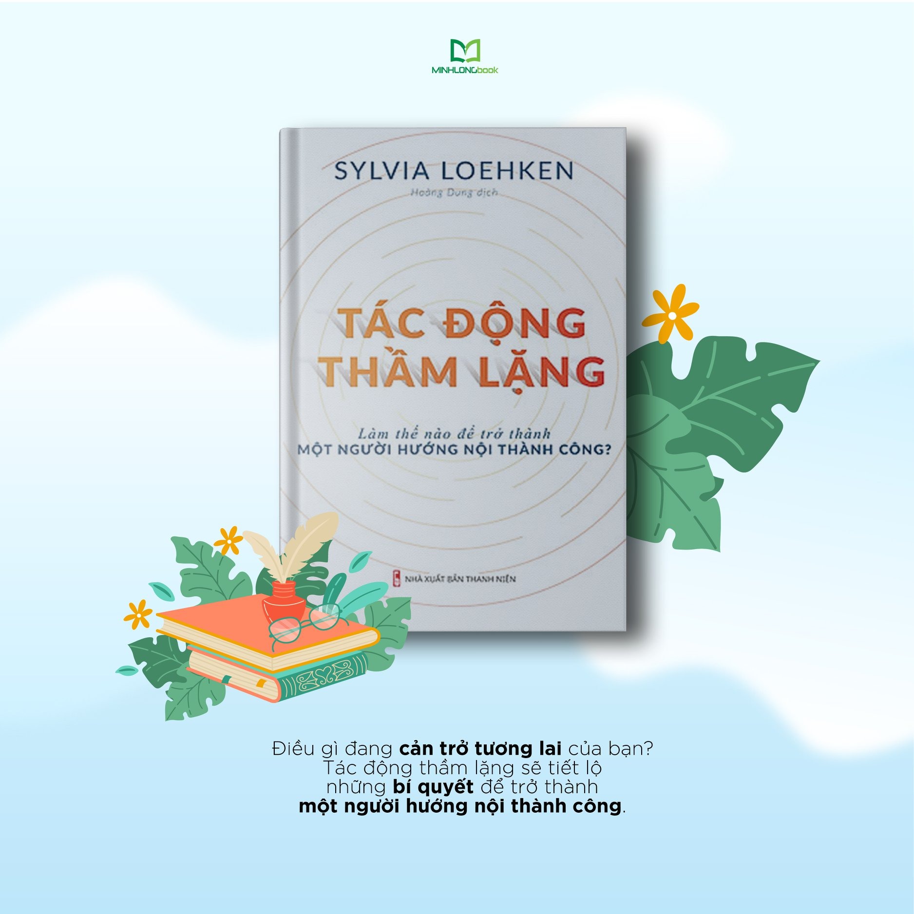 Tác Động Thầm Lặng
