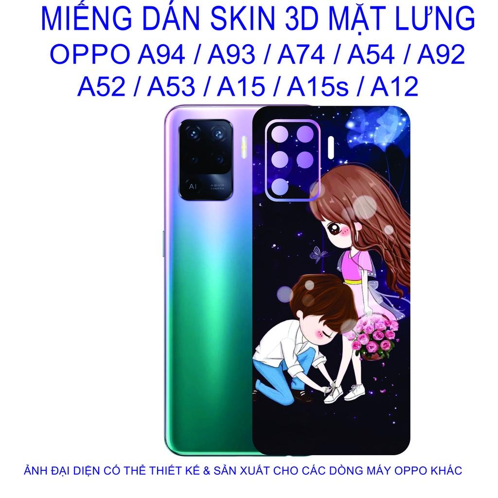 Miếng Dán Skin 3D mặt lưng dành cho OPPO A94 / A93 / A74 / A54 / A92 / A52 / A53 / A15 / A15s / A12 chống trầy xước