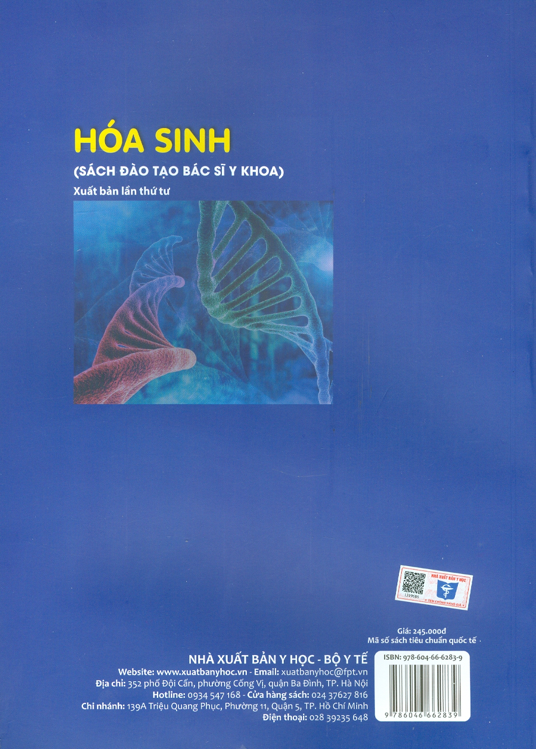 Hóa Sinh (Sách đào tạo bác sĩ y khoa) (Xuất bản lần thứ tư có sửa chữa và bổ sung) - Chủ biên: GS.BS. Tạ Thành Văn, PGS.BS. Đặng Thị Ngọc Dung