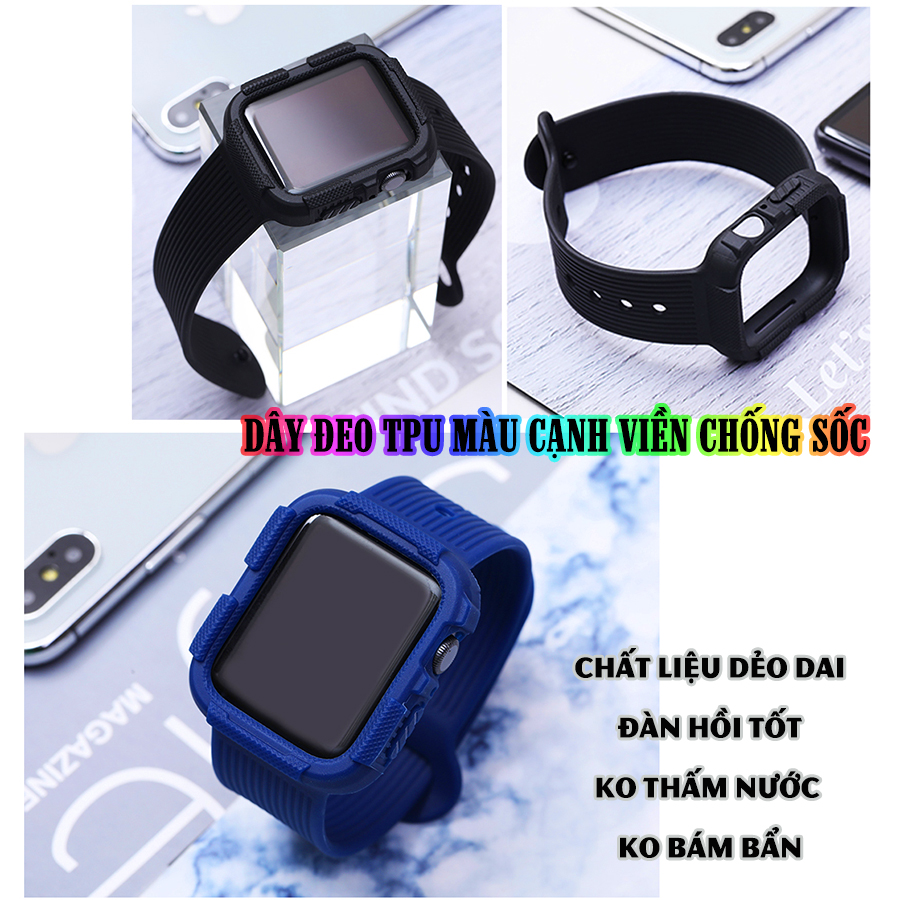 Dây Đeo liền ốp cho Apple Watch 7/6/5/4/3/2/1 size 38/40/41/42/44/45mm TPU màu cạnh viền chống sốc - nhiều màu (tặng cường lực dẻo theo size)