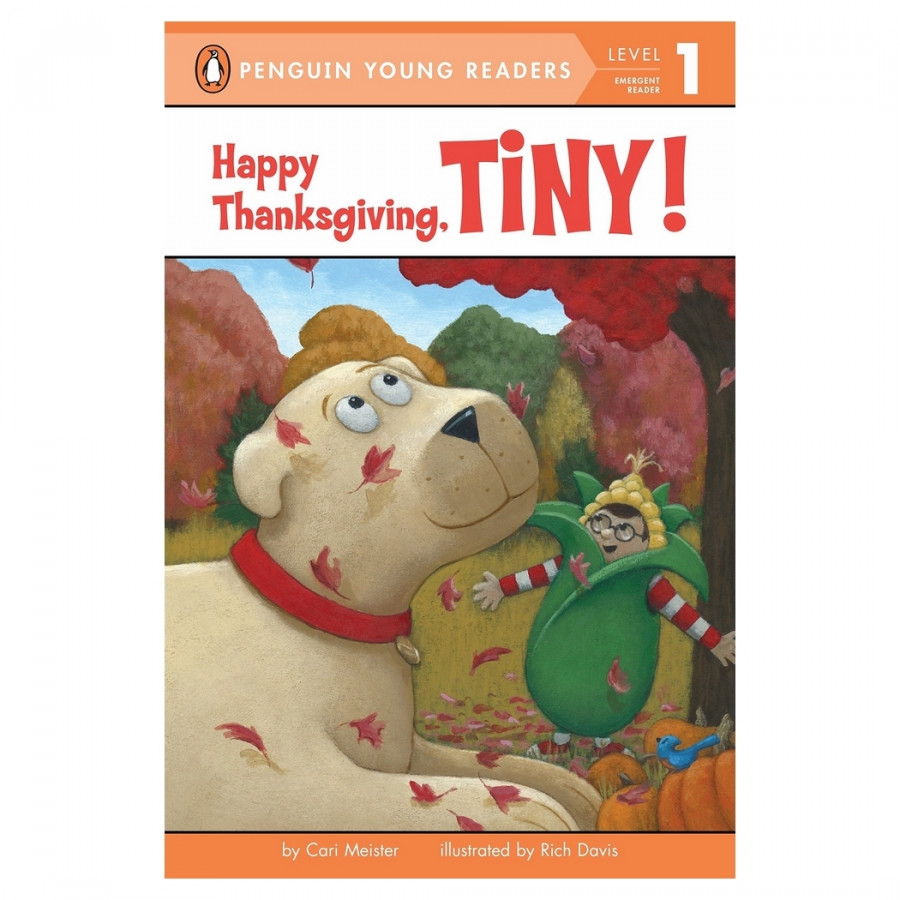 Penguin Young Readers Level 1: Happy Thanksgiving, Tiny!